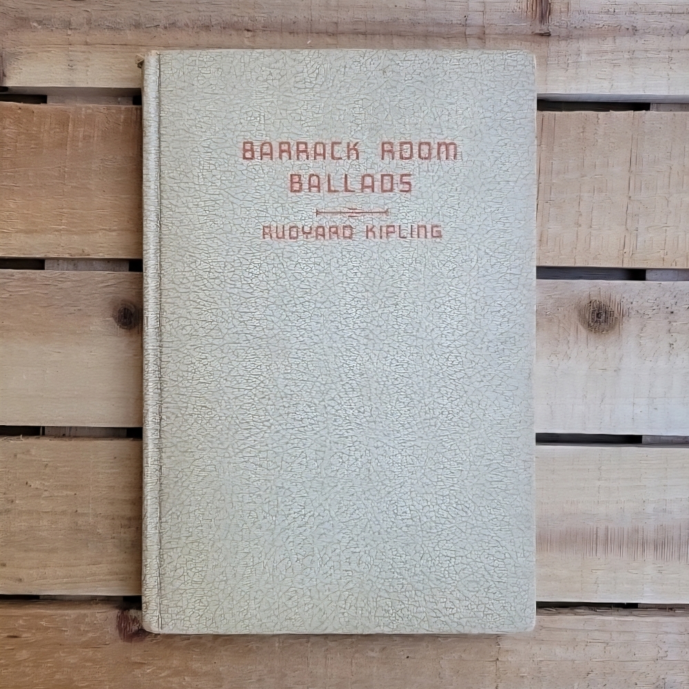 Barrack Room Ballads by Rudyard Kipling Vintage Book